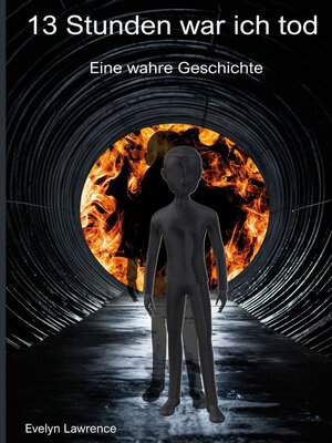 cover image of 13 Stunden war ich tod